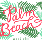 Palm Beach’s NEW West Elm Grand Opening Party