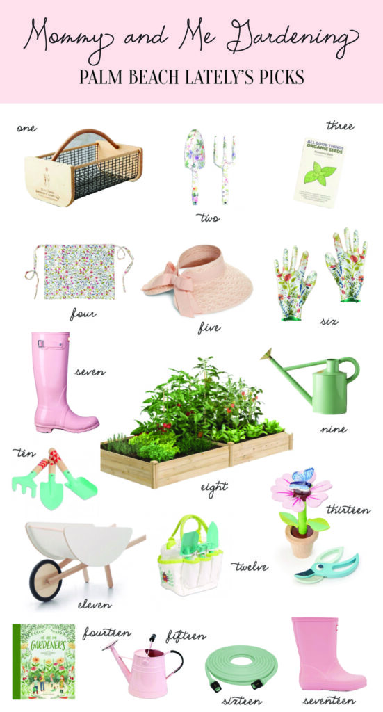 Home: Mommy and Me Gardening Essentials with Palm Beach Lately
